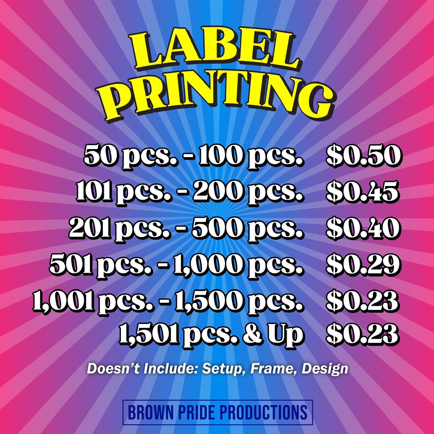 PRICE SHEET Brown Pride Productions